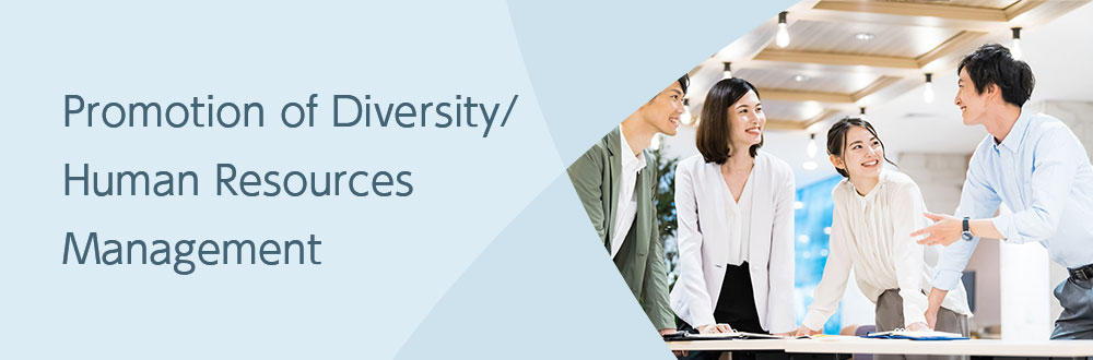 Promotion of Diversity / Human Resources Management